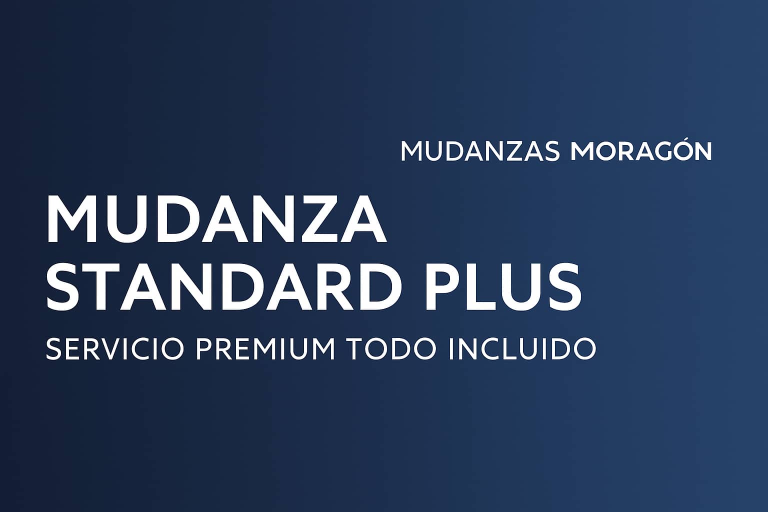 Cabecera del servicio Mudanza Standard Plus de Mudanzas Moragón, con fondo azul corporativo y texto promocional